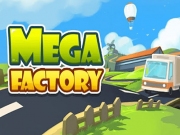 Mega Factory